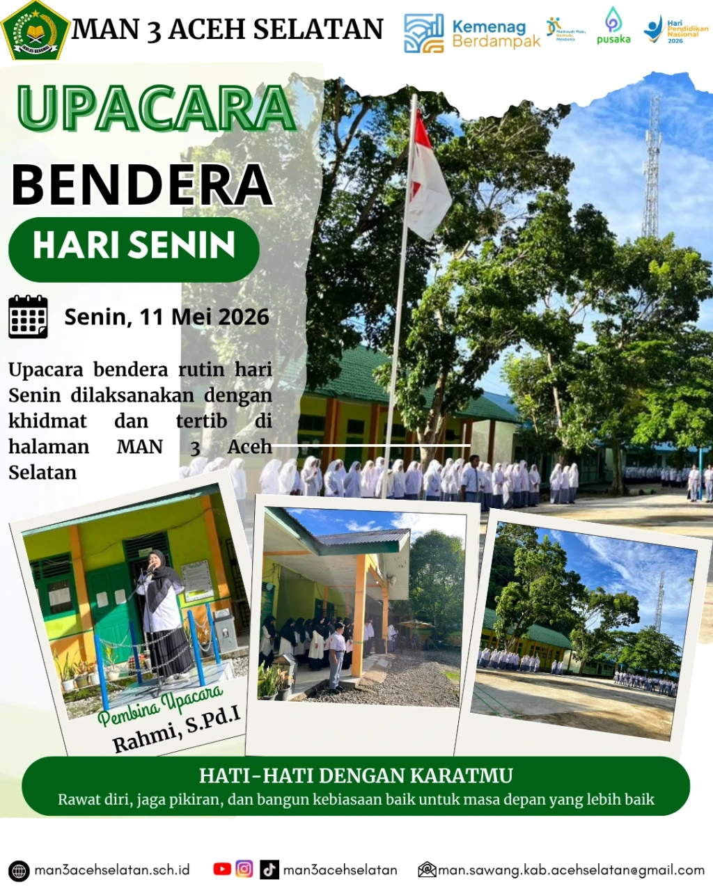 Semangat Senin Pagi, MAN 3 Aceh Selatan Gaungkan Pesan “Hati-Hati dengan Karatmu”