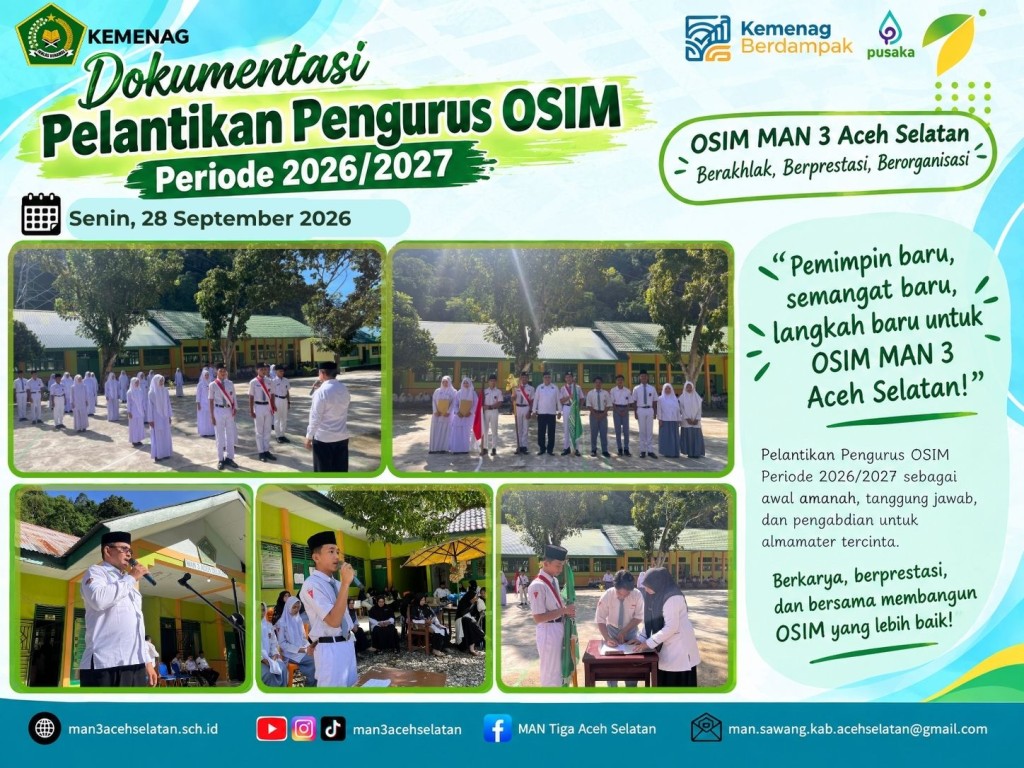 Pelantikan Pengurus OSIM MAN 3 Aceh Selatan Periode 2026/2027, Awali Amanah dan Kepemimpinan Baru
